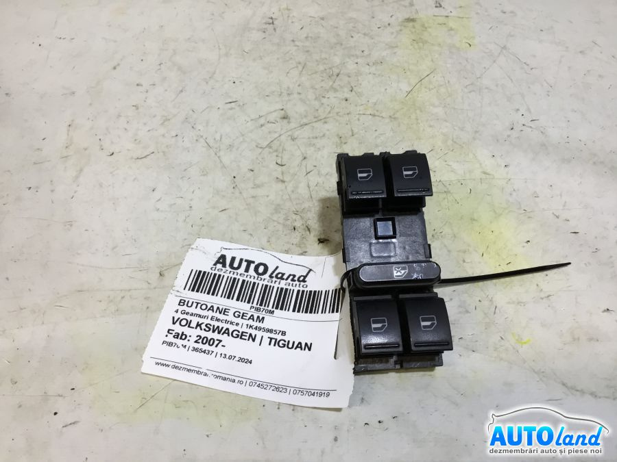 Butoane Geam 1k4959857b 4 Geamuri Electrice Volkswagen TIGUAN 2007