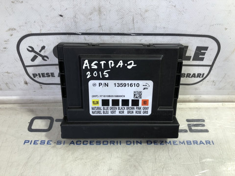 Calculator confort Opel Astra J: 13591610 [Fabr 2009-2016]