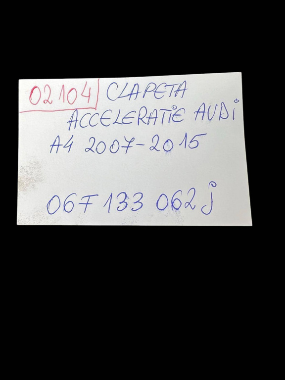 Clapeta acceleratie Audi A4, S4 A4 S4 B8