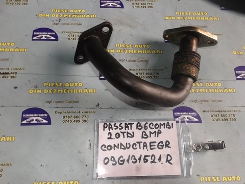 CONDUCTA EGR 03G131521R VW Passat B6,combi, volan stanga, 2.0tdi, motor BMP