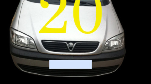 Dezmembram Opel Zafira A [1999 - 2003] M