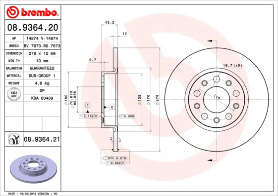 Disc frana BREMBO 08.9364.21 pentru masina JEEP (GAC FCA) RENEGADE (BU) 2016 2017 2018 2019 2020 2021 2022 2023 2024