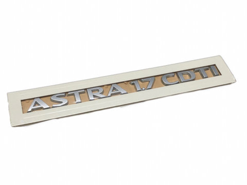 Emblema Astra 1.7 CDTI Oe Opel Astra H 2004-2014 93179483
