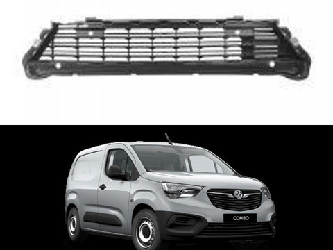 Grila Centrala Inferioara Bara Fata Aftermarket NOU Opel Combo E 2018 2019 12167694 12-167-694