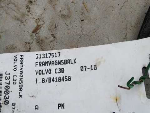 JUG/Cadru motor 31317517 VOLVO C30 1.8/B4184S8 an 2009