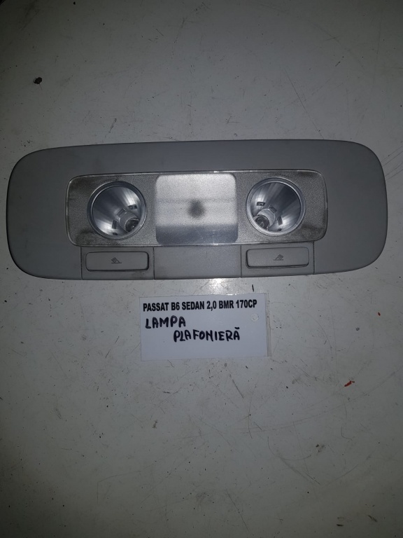 Lampa plafoniera VW PASSAT B6, 2.0TDI, 140cp, tip motor BMP (2005-2010)