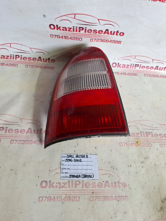 LAMPA SPATE STOP OPEL VECTRA B 1996-2002 Stanga