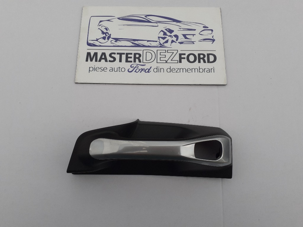 Maner interior usa culisanta stanga spate Ford Gra