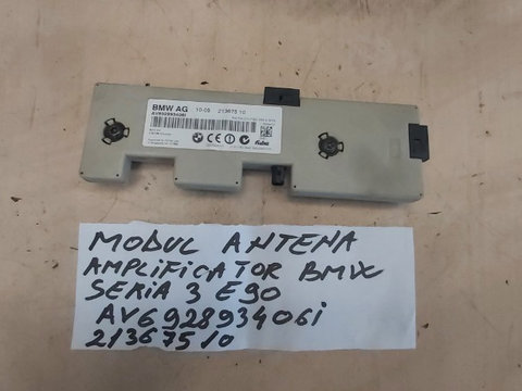 Modul Amplificator Calculator Antena cod AV692893406i / 21367510 BMW Seria 3 / E90 / 2005- 2010