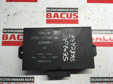 Modul parcare Jaguar S Type cod: xr83 15t850 aa