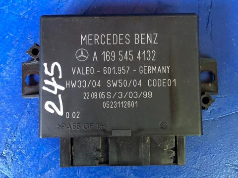 Modul senzori parcare Mercedes B Class W245 2005-2008 COD A1695454132