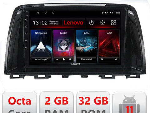 Navigatie dedicata Lenovo Mazda 6 2013-2017 D-223, Octacore Qualcomm, 2Gb RAM, 32Gb Hdd, 4G, Qled, DSP, Carplay, Bluetooth