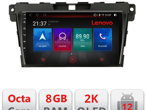 Navigatie dedicata Lenovo Mazda CX-7 2009 M-097 Octacore, 8 Gb RAM, 128 Gb Hdd, 4G, Qled 2K, DSP, Carplay AA, 360,Bluetooth