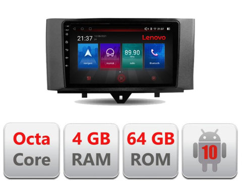 Navigatie dedicata Lenovo Smart Fortwo  2010-2015 E-Smart10, Octacore, 4Gb RAM, 64Gb Hdd, 4G, Qled, 360, DSP, Carplay,Bluetooth