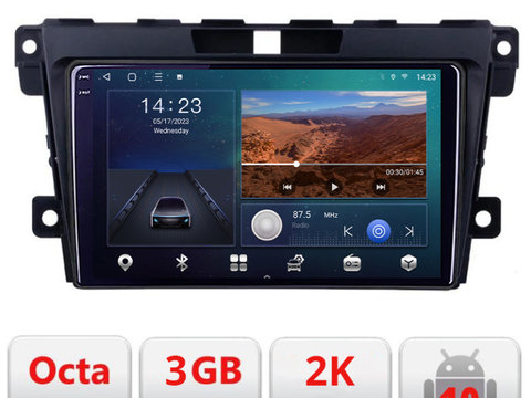 Navigatie dedicata Mazda CX-7 2009 B-097 Android Ecran 2K QLED octa core 3+32 carplay android auto KIT-097+EDT-E309V3-2K