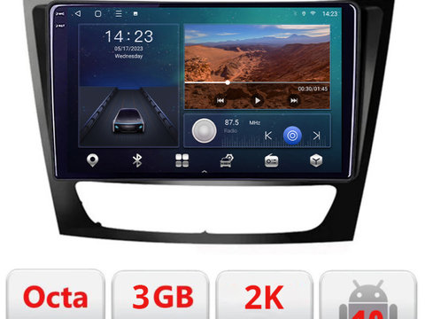 Navigatie dedicata Mercedes W211 W219 B-090 Android Ecran 2K QLED octa core 3+32 carplay android auto KIT-090+EDT-E309V3-2K
