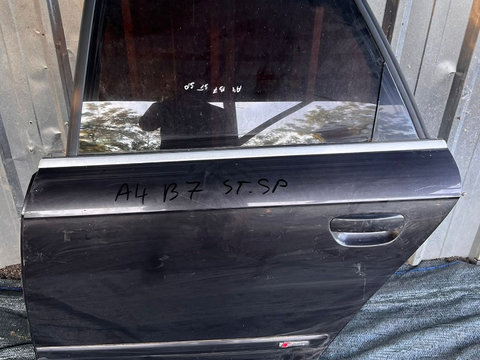 Portiera stanga spate Audi A4 B7