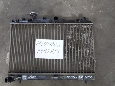 Radiator Apa Racire Hyundai Matrix 1.6 / 1.8 Benzina ( 2001 - 2010 )