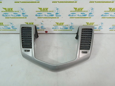 Rama centrala bord 96829368 Chevrolet Cruze J300 [2009 - 2012]