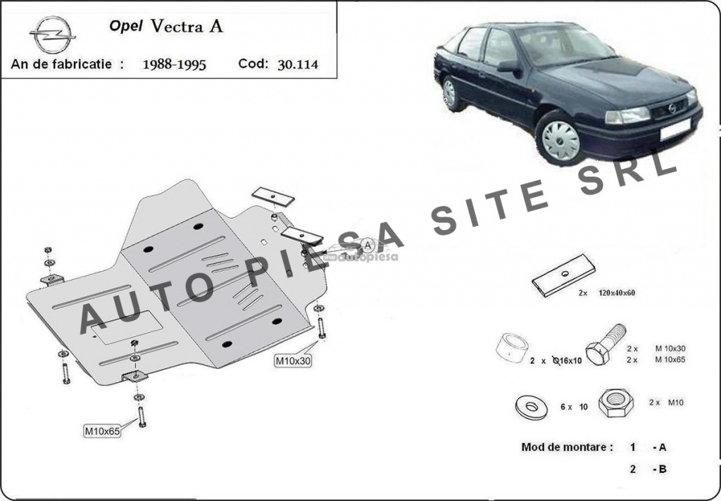 Scut metalic motor Opel Vectra A fabricat in perioada 1988 - 1995 APS-30,114 piesa NOUA