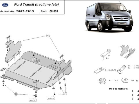 Scut motor metalic Ford Transit - tractiune fata 2007-2014