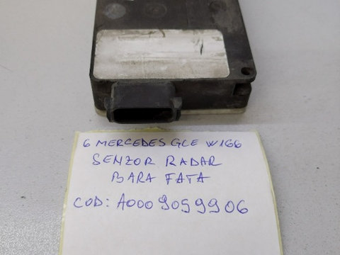 Senzor radar fata MERCEDES BENZ GLE W166 Cod A0009059906