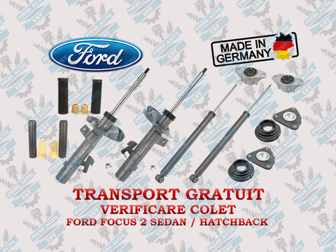 Set amortizoare cu flanse si protectii Ford Focus 2 Sedan / Hatchback + TRANSPORT GRATUIT