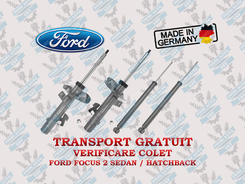 Set amortizoare Ford Focus 2 Sedan / Hatchback + TRANSPORT GRATUIT