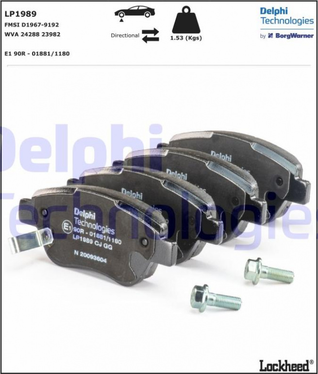 Set placute frana.frana disc Set placute frana Fata FIAT DOBLO-MINIVAN OPEL ADAM CORSA D 1.0-1.4LPG 10.05-02.19 OPEL ADAM (M13), Hatchback, 10.2012 - 02.2019 Delphi LP1989