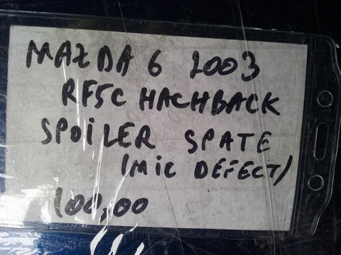 Spoiler spate (mic defect) Mazda 6 2003 RF5C HATCH BACK