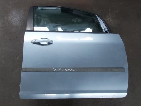 Usa / Portiera Dreapta Fata Ford Focus C-Max ( 2003 - 2010 )