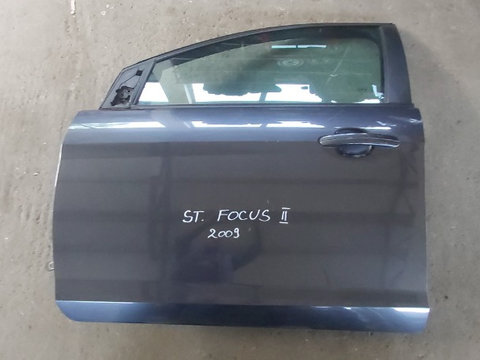 Usa / Portiera Stanga Fata Ford Focus 2 Facelift ( 2008 - 2011 )