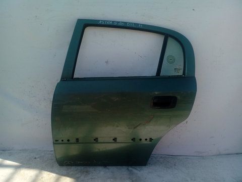 Usa / Portiera Verde,spate,stanga Opel ASTRA G 1998 - 2009