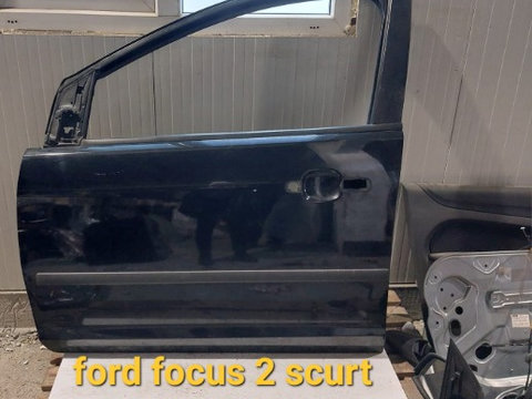 Usa stanga fata Ford Focus 2 scurt