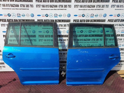 Usi Usa Portiera Stanga Dreapta Spate VW Touran Dezmembrez VW Touran